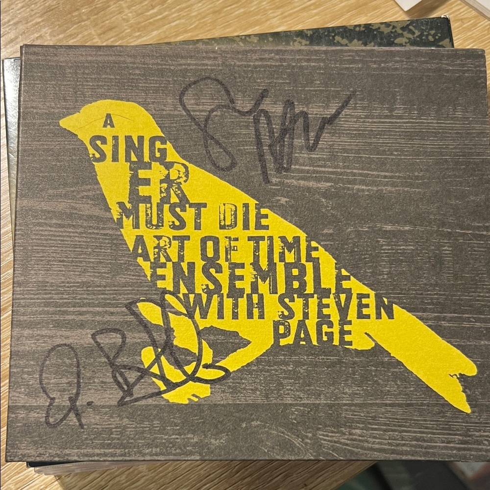 STEVEN PAGE A singer must die Art of time Ensemble AIGNED COPY